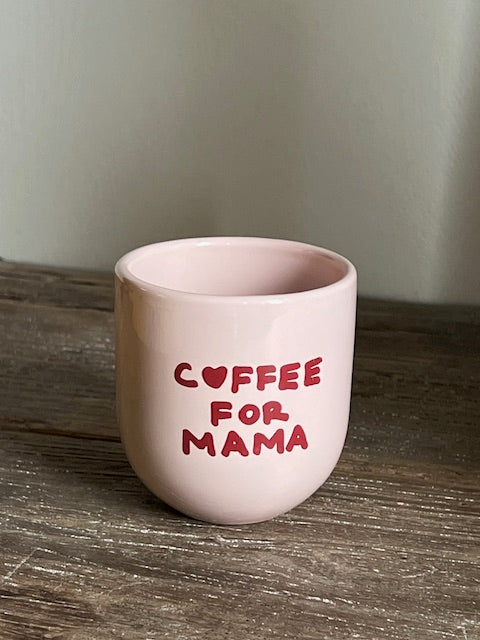 COFFEE FOR MAMA MUG