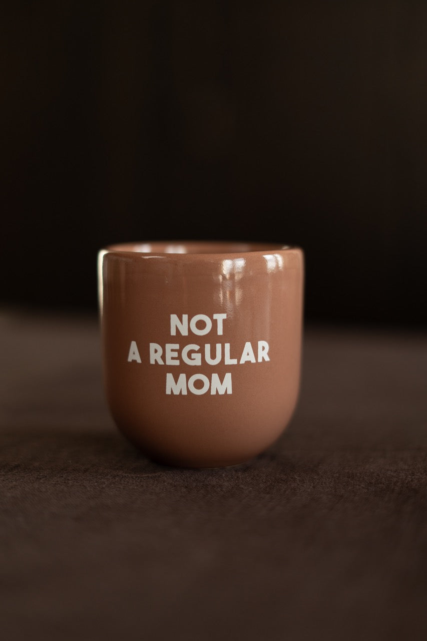 NOT A REGULAR MOM MUG